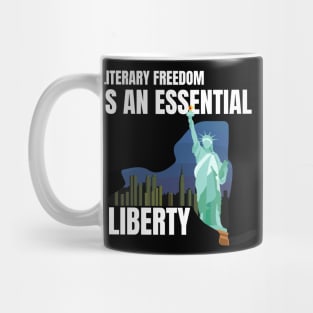 Banned books, Literary Freedom is an Essential Liberty Mug